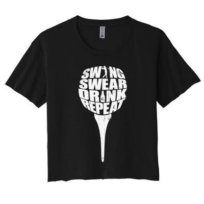 Swing Swear Drink Repeat Player Funny  Golf Lover Women's Crop Top Tee