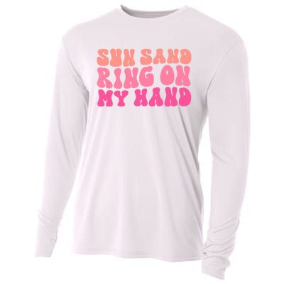 Sun Sand Drink In My Hand Ring On My Hand Bachelorette Party Cooling Performance Long Sleeve Crew