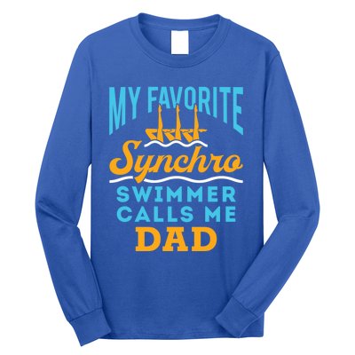 Synchronized Swimming Dad Favorite Synchro Swimmer Artistic Cute Gift Long Sleeve Shirt