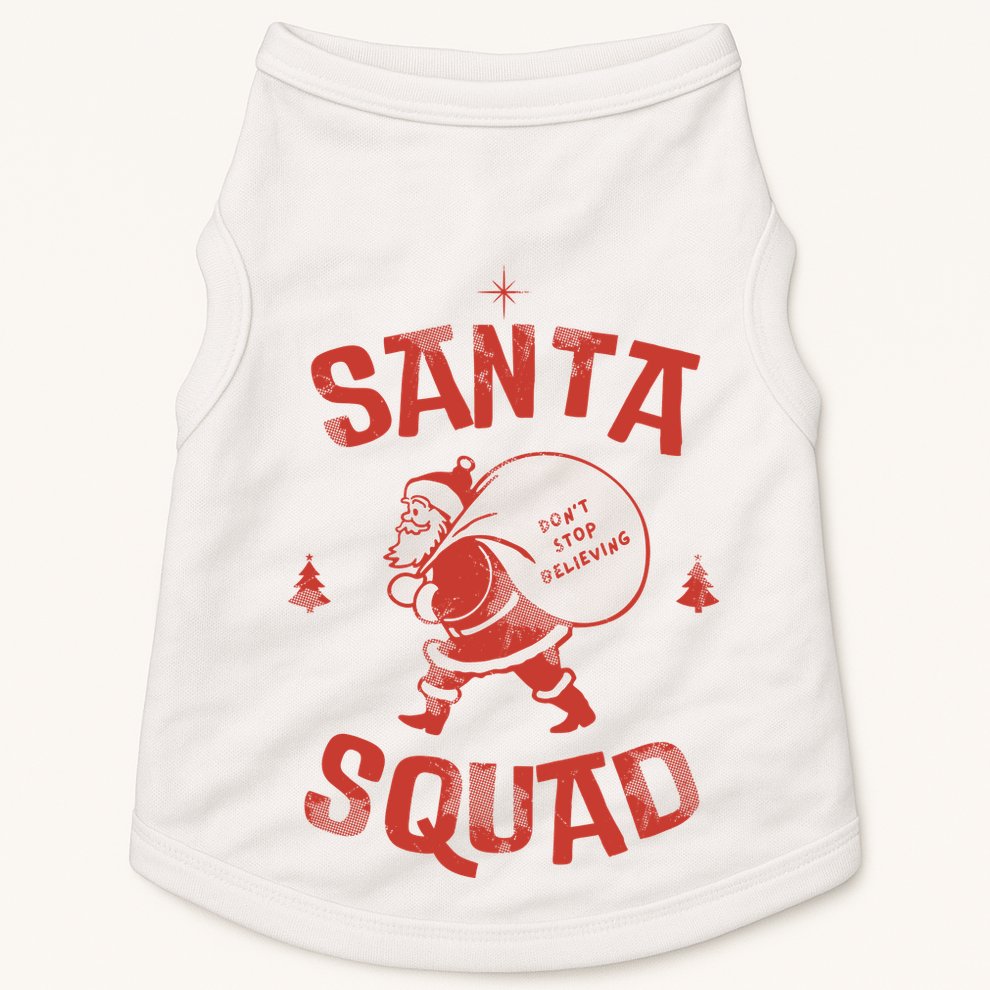 Santa Squad Dont Stop Believing Christmas Doggie Tank