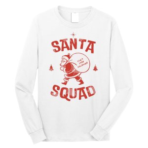 Santa Squad Dont Stop Believing Christmas Long Sleeve Shirt