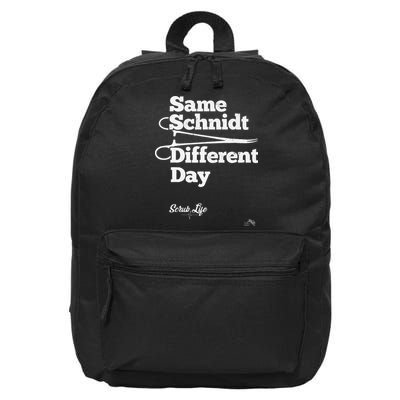 Same Schnidt Different Day Nurse & Surgical Tech 16 in Basic Backpack