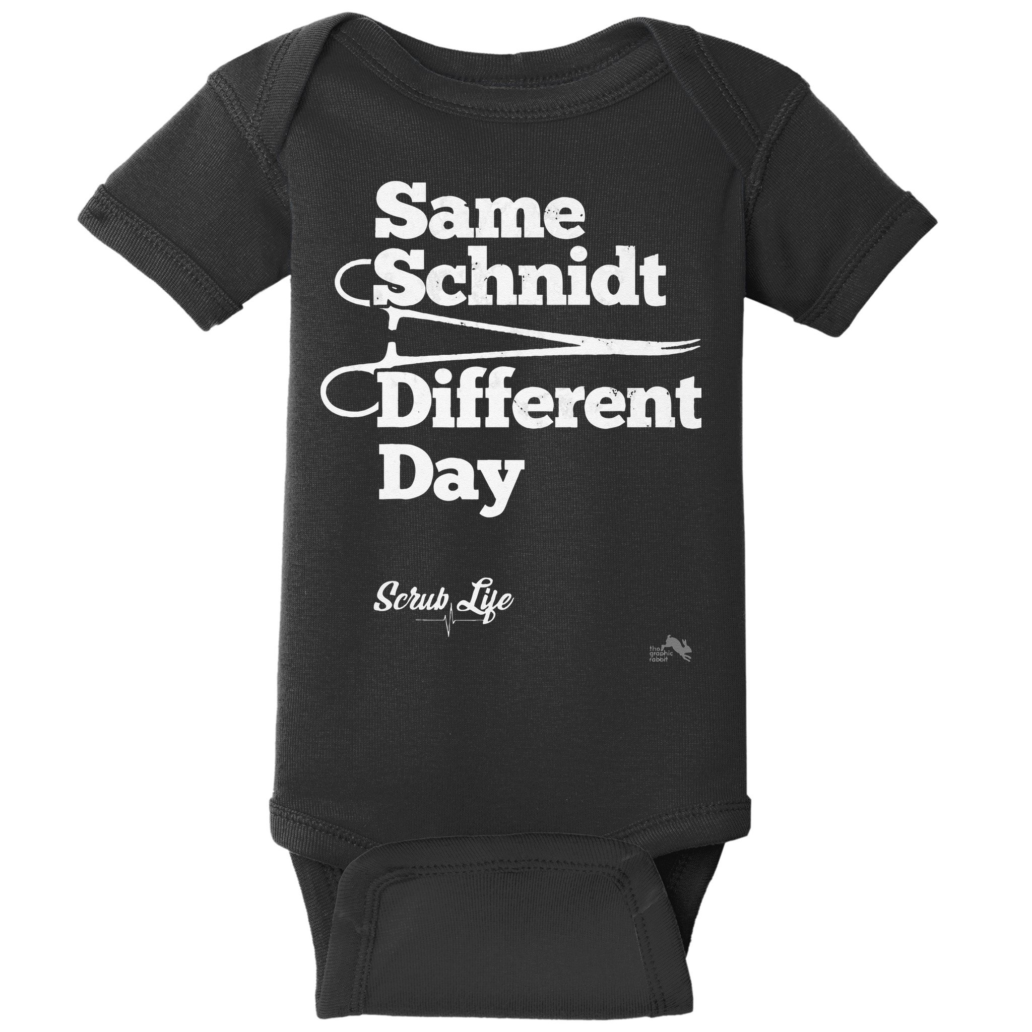Same Schnidt Different Day Nurse & Surgical Tech Baby Bodysuit