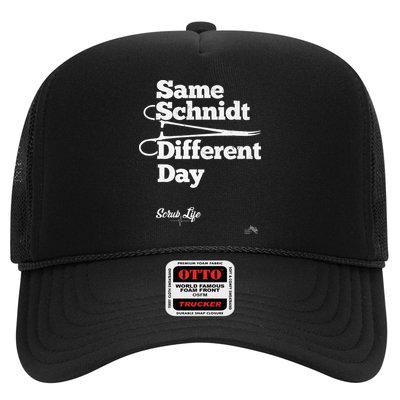 Same Schnidt Different Day Nurse & Surgical Tech Trucker Hat