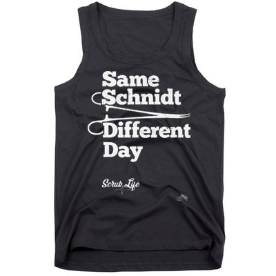 Same Schnidt Different Day Nurse & Surgical Tech Tank Top