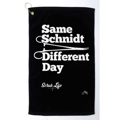 Same Schnidt Different Day Nurse & Surgical Tech Golf Towel