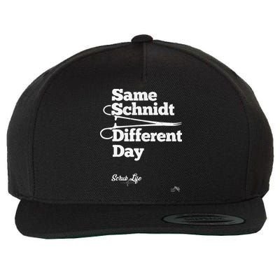 Same Schnidt Different Day Nurse & Surgical Tech Wool Snapback Cap