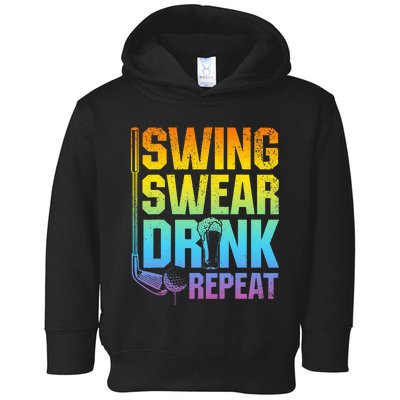 Swing Swear Drink Repeat Funny Golf Saying Toddler Hoodie