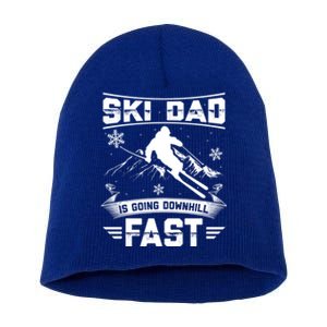 Skiing Ski Dad Is Going Downhill Fast Skiers Gift Short Acrylic Beanie