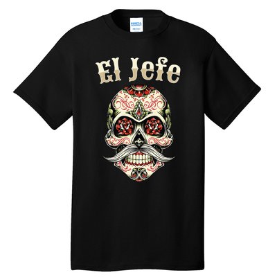 Sugar Skull Dia De Los Muertos El Jefe Design Tall T-Shirt