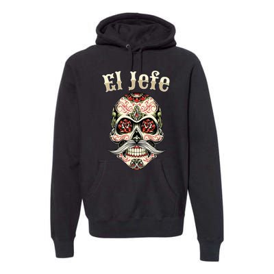 Sugar Skull Dia De Los Muertos El Jefe Design Premium Hoodie