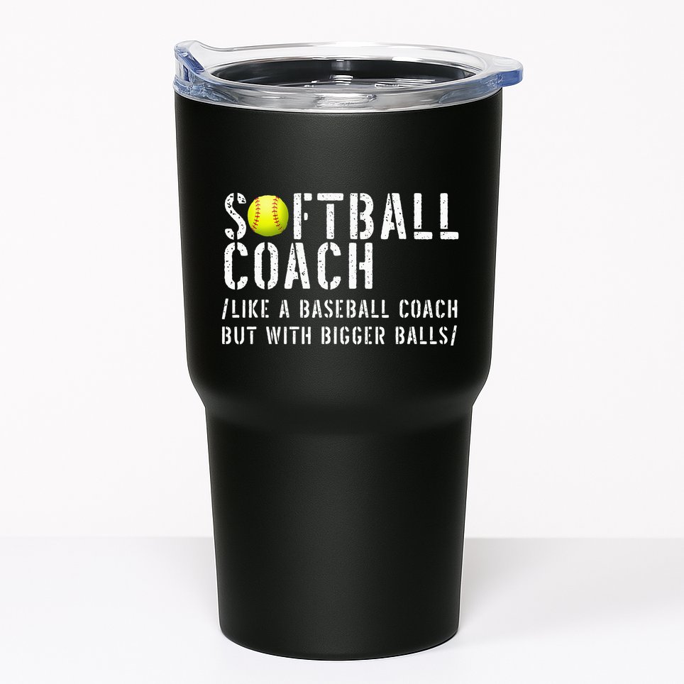 Softball Softball Dad Softball Coach Tumbler