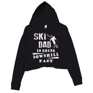 Skiing Ski Dad Is Going Downhill Fast Skiers Cute Gift Crop Fleece Hoodie