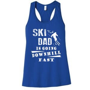 Skiing Ski Dad Is Going Downhill Fast Skiers Cute Gift Women's Racerback Tank