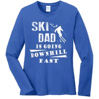 Skiing Ski Dad Is Going Downhill Fast Skiers Cute Gift Ladies Long Sleeve Shirt