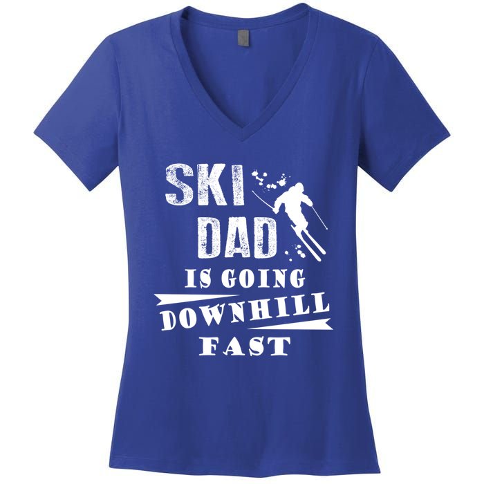 Skiing Ski Dad Is Going Downhill Fast Skiers Cute Gift Women's V-Neck T-Shirt