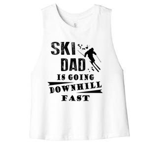 Skiing Ski Dad Is Going Downhill Fast Skiers Cute Gift Women's Racerback Cropped Tank