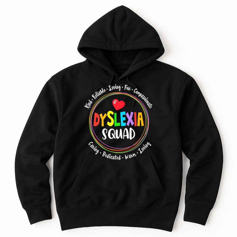 School Support Dyslexia Squad Awareness Month Teacher Hoodie