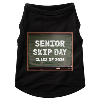 Senior Skip Day Class Of 2025 Funny High School 12th Grade Doggie Tank
