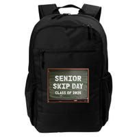 Senior Skip Day Class Of 2025 Funny High School 12th Grade Backpack