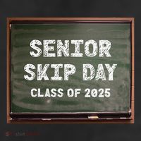 Senior Skip Day Class Of 2025 Funny High School 12th Grade 11oz C Handle Ceramic Mug