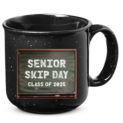 Senior Skip Day Class Of 2025 Funny High School 12th Grade 15oz Campfire Ceramic Mug