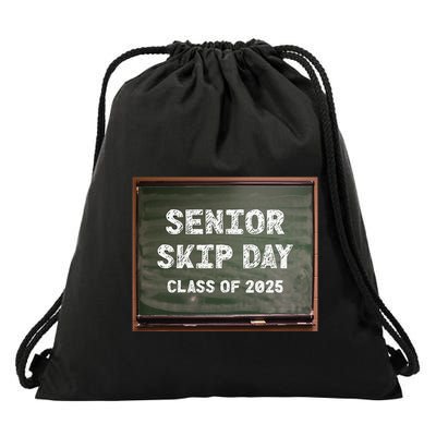 Senior Skip Day Class Of 2025 Funny High School 12th Grade Drawstring Bag