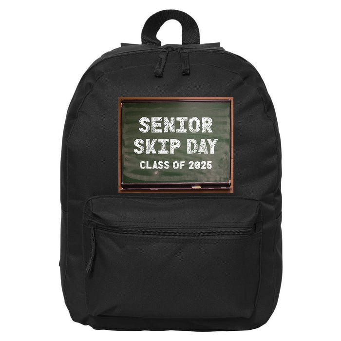 Senior Skip Day Class Of 2025 Funny High School 12th Grade 16 in Basic Backpack