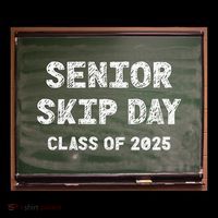 Senior Skip Day Class Of 2025 Funny High School 12th Grade Bag