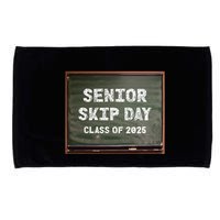 Senior Skip Day Class Of 2025 Funny High School 12th Grade Microfiber Hand Towel