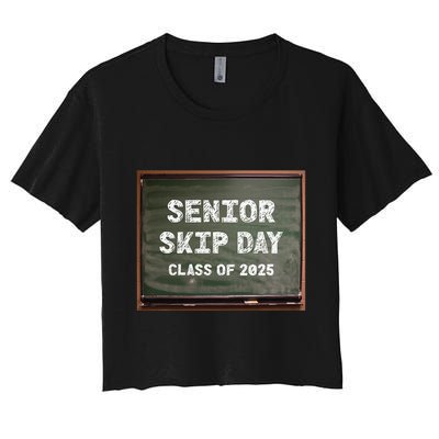 Senior Skip Day Class Of 2025 Funny High School 12th Grade Crop Top