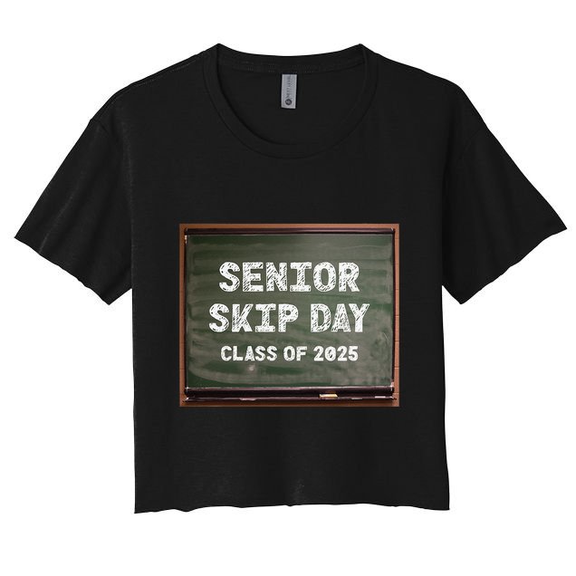 Senior Skip Day Class Of 2025 Funny High School 12th Grade Crop Top
