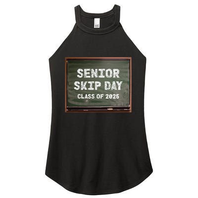 Senior Skip Day Class Of 2025 Funny High School 12th Grade Women's Perfect Tri Rocker Tank