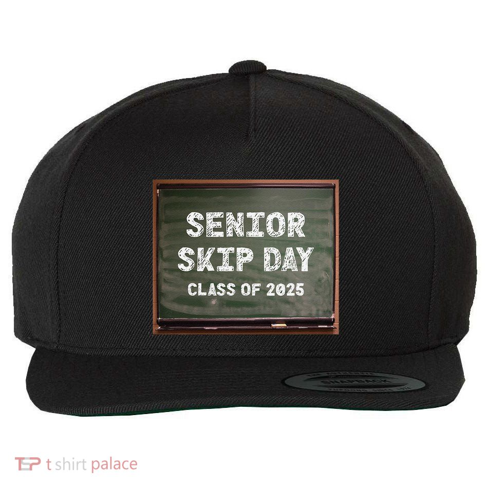 Senior Skip Day Class Of 2025 Funny High School 12th Grade Wool Snapback Cap