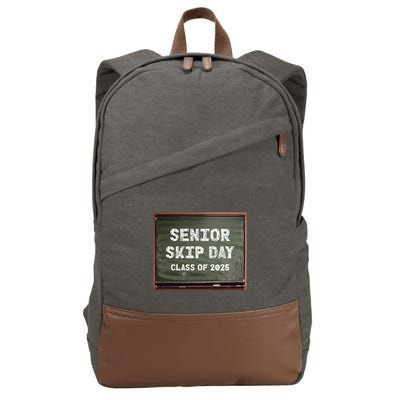 Senior Skip Day Class Of 2025 Funny High School 12th Grade Cotton Canvas Backpack