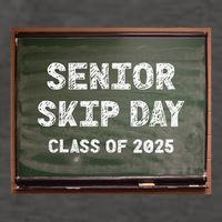 Senior Skip Day Class Of 2025 Funny High School 12th Grade Vector Backpack