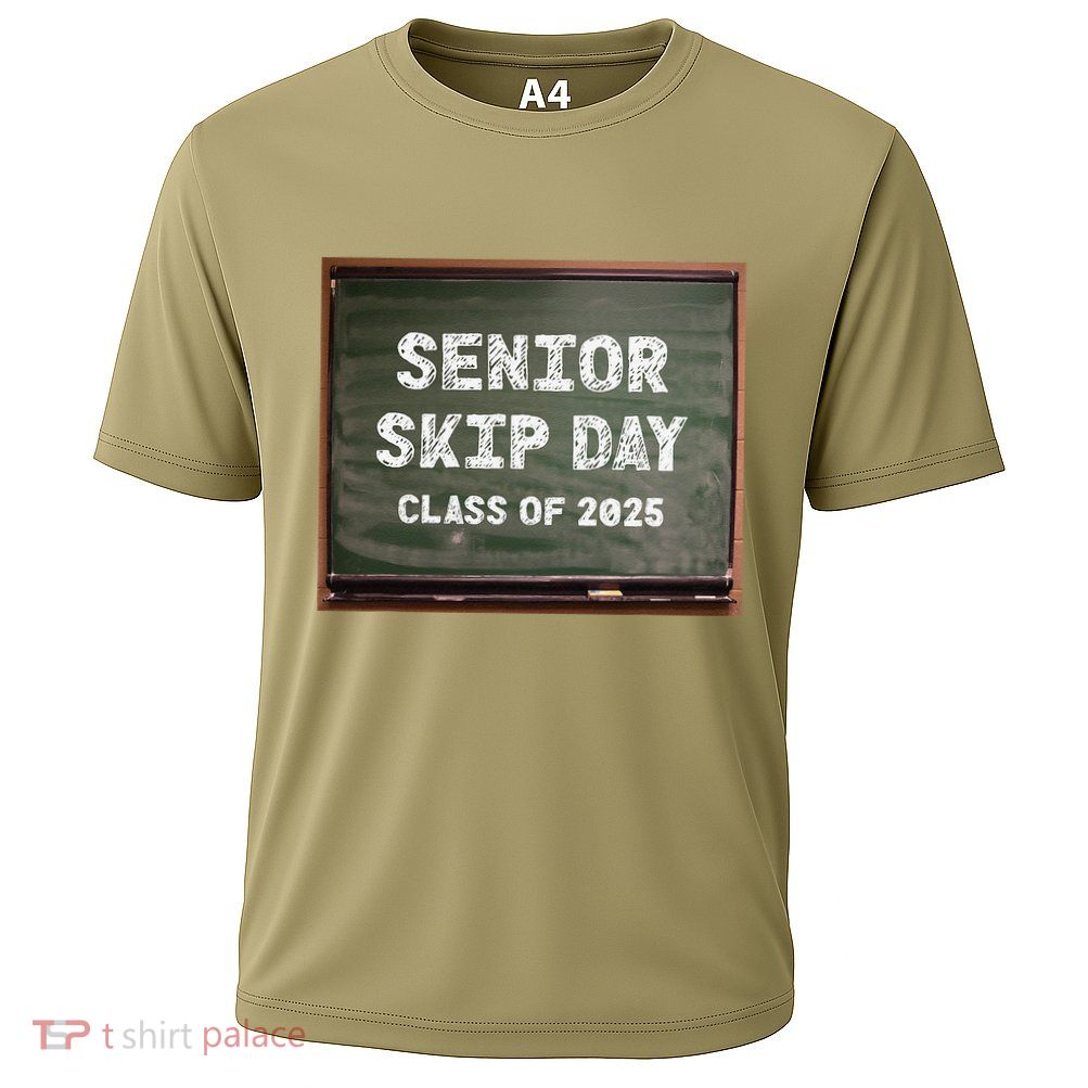 Senior Skip Day Class Of 2025 Funny High School 12th Grade Performance Shirt