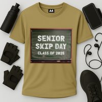 Senior Skip Day Class Of 2025 Funny High School 12th Grade Cooling Performance Crew T-Shirt