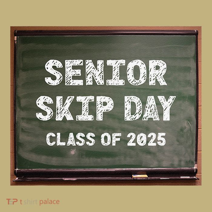 Senior Skip Day Class Of 2025 Funny High School 12th Grade Magnet