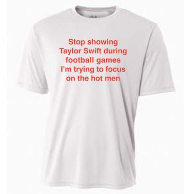 Stop Showing During Football Games I’m Trying To Focus On The Hot Cooling Performance Crew T-Shirt