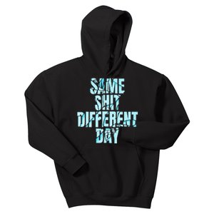 Same Shit Different Day Kids Hoodie