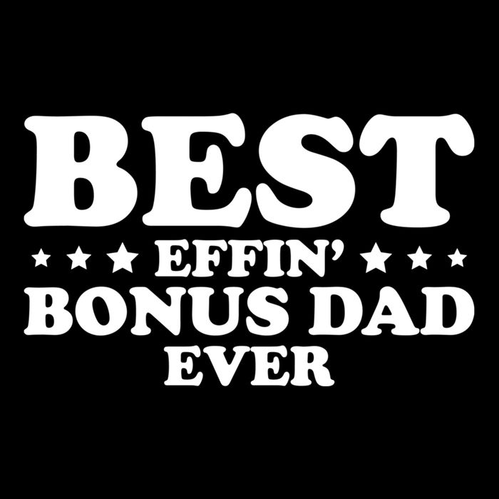 Stepdad Step Dad Best Effin Bonus Dad Ever Fathers Day Cute Gift Drawstring Bag