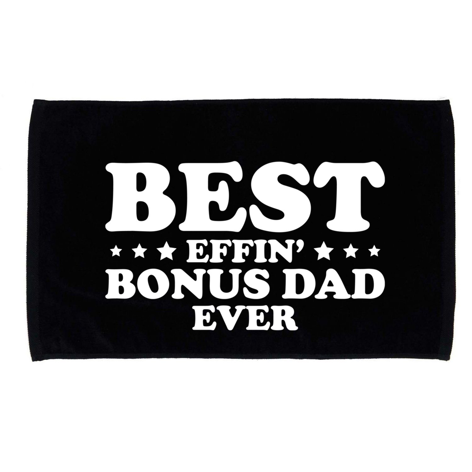 Stepdad Step Dad Best Effin Bonus Dad Ever Fathers Day Cute Gift Microfiber Hand Towel