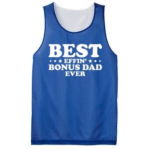 Stepdad Step Dad Best Effin Bonus Dad Ever Fathers Day Cute Gift Mesh Reversible Basketball Jersey Tank