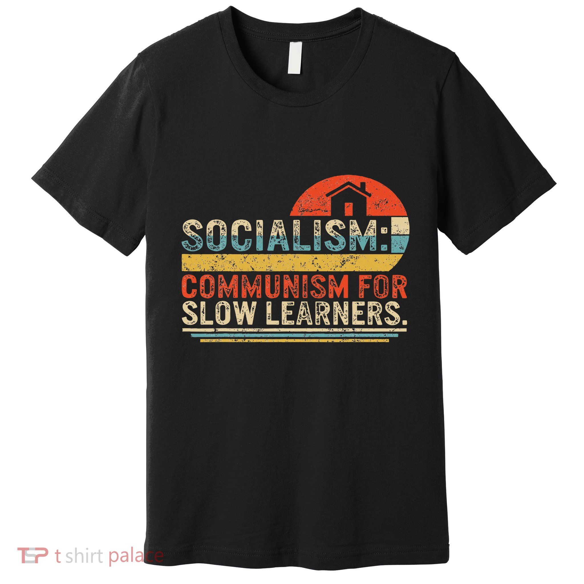 Socialist Socialism Definition Vintage Libertarian Capitalis Premium T-Shirt