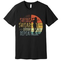 Swing Swear Drink Repeat Love Golf Golfer Women Girl Premium T-Shirt