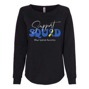 Support Squad Down Syndrome Awareness Month Womens California Wash Sweatshirt