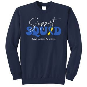 Support Squad Down Syndrome Awareness Month Tall Sweatshirt