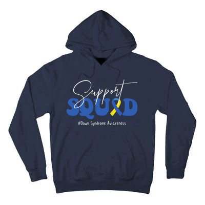 Support Squad Down Syndrome Awareness Month Tall Hoodie