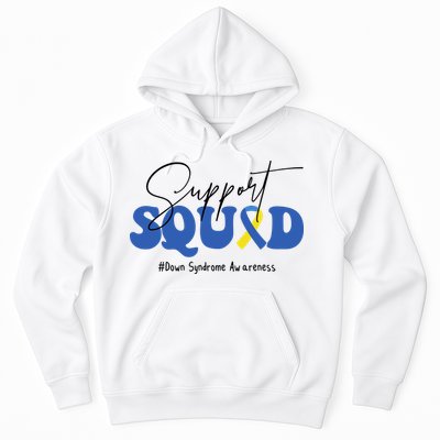 Support Squad Down Syndrome Awareness Month Hoodie